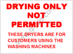 0521 DRYING NOT PERMITTED